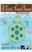 Turtle Named Turner