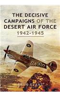 The Decisive Campaigns of the Desert Air Force, 1942-1945