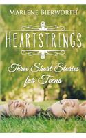 Heartstrings: Three Teen Romance Stories