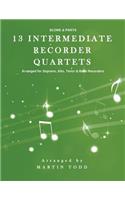13 Intermediate Recorder Quartets - Score & Parts