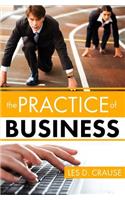 Practice of Business: Even You Can Learn To Sell Easily