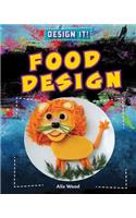 Food Design: (Design It!)