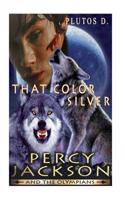 Percy Jackson and the Olympians: That Color Silver