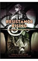Resistance Rising