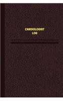 Cardiologist Log (Logbook, Journal - 124 pages, 6 x 9 inches)