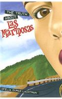 The Truth about Las Mariposas