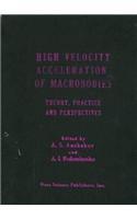High Velocity Acceleration of Macrobodies