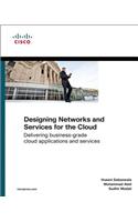 Designing Networks and Services for the Cloud