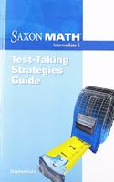 Saxon Math Intermediate 5: Test Taking Strategies Guide