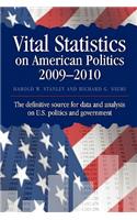 Vital Statistics on American Politics 2009-2010