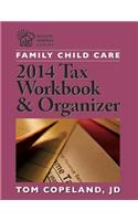 Family Child Care 2014 Tax Workbook and Organizer