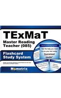 Texmat Master Reading Teacher (085) Flashcard Study System