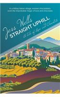 Straight Uphill
