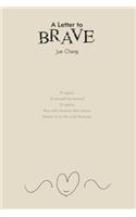 A Letter to Brave