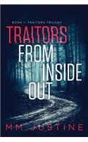 Traitors from Inside Out: Book 1: Traitors Trilogy