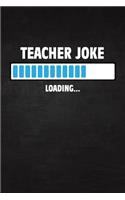 Teacher Joke Loading