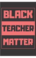 Black Teacher Matter