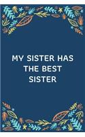 My Sister Has The Best Sister