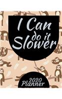 I Can Do It Slower