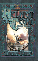 Helmet Of Teag: A Thaven Chronicle Book 2