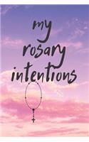 my rosary intentions. A prayer diary for your daily rosary intentions. Short introduction - How to pray the rosary. Pages to write down and meditate your intentions.