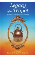 Legacy of a Teapot