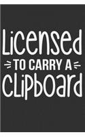 Licensed To Carry A Clipboard: Licensed To Carry A Clipboard Gift 6x9 Journal Gift Notebook with 125 Lined Pages