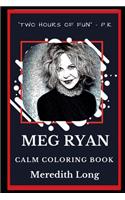 Meg Ryan Calm Coloring Book