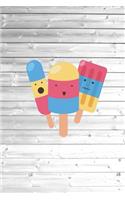 Happy Icecream Popcicle Sweets Candy Journal