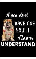 If You Don't Have One You'll Never Understand