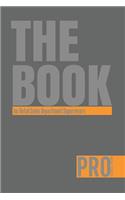 The Book for Retail Sales Department Supervisors - Pro Series Four: 150-page Lined Work Decor for Professionals to write in, with individually numbered pages and Metric/Imperial conversion charts. Vibrant and glossy 