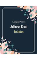 Large Print Address Book For Seniors.: Telephone Numbers, Addresses, Birthdays & Emails: Big Print