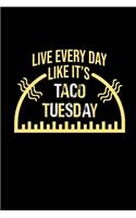 Live Everyday Like It's Taco Tuesday: Hangman Puzzles - Mini Game - Clever Kids - 110 Lined Pages - 6 X 9 In - 15.24 X 22.86 Cm - Single Player - Funny Great Gift