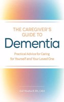 Caregiver's Guide to Dementia