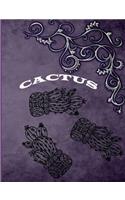 Cactus: Notebook of 200 Pages, White Sheets Includes Lines Perfect for School.