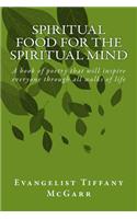 Spiritual Food For The Spiritual Mind
