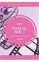 This Is Me... a Keepsake Journal