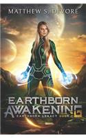 Earthborn Awakening