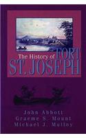 History of Fort St. Joseph