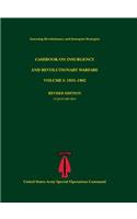Casebook on Insurgency and Revolutionary Warfare, Volume I