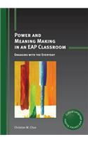 Power and Meaning Making in an Eap Classroom