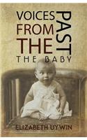 Voices from the Past: The Baby