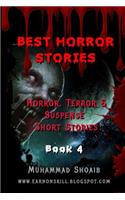 Best Horror Stories: Book 4; One of the Top Collections of Best Horror Short Stories for Kids & Adults