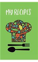 Blank Cookbook to Write in: My Recipes, Chef Hat