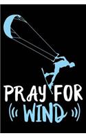 Pray for Wind