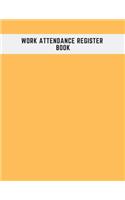 Work Attendance register Book