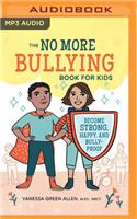 No More Bullying Book for Kids