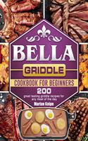 BELLA Griddle Cookbook For Beginners
