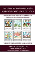 Die besten Bücher für Kleinkinder (Ein farbiges Arbeitsbuch für Kinder von 4 bis 5 Jahren - Vol 2)