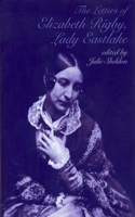 Letters of Elizabeth Rigby, Lady Eastlake